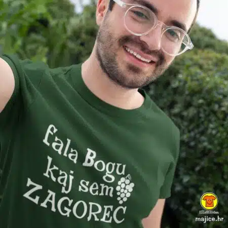 FALA BOGU KAJ SEM ZAGOREC majica sa natpisom-019 zelena