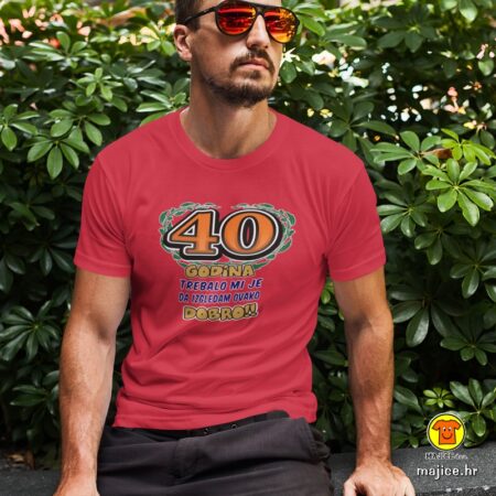40 GODINA TREBALO MI JE DA IZGLEDAM OVAKO DOBRO majica s natpisom 0056 crvena