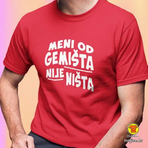 MENI OD GEMIŠTA NIJE NIŠTA majica s natpisom 0332 crvena