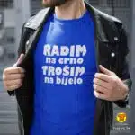 RADIM NA CRNO TROŠIM NA BIJELO majica s natpisom 0082 crna