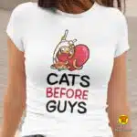 CATS BEFORE GUYS ženska majica s natpisom 00100 bijela