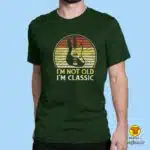 0413-maj-I AM NOT OLD I AM CLASSIC CRNA