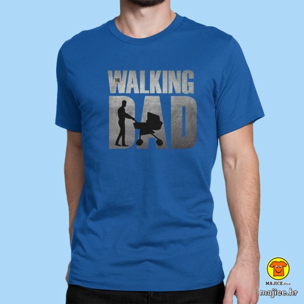 THE WALKING DAD | majica s natpisom