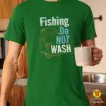 00576-maj-FISHING DO NOT WASH crna