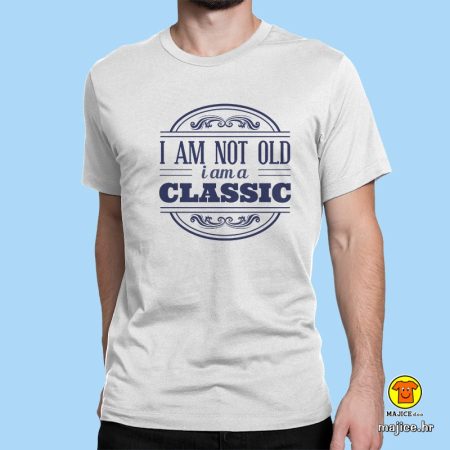 I'AM NOT OLD I'AM CLASSIC majica s natpisom bijela