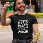 SVI VIDE KAD JE MARIO PIJAN A NITKO NE VIDI KAD JE ŽEDAN majica s natpisom 0352 zelena