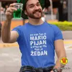 SVI VIDE KAD JE MARIO PIJAN A NITKO NE VIDI KAD JE ŽEDAN majica s natpisom 0352 zelena