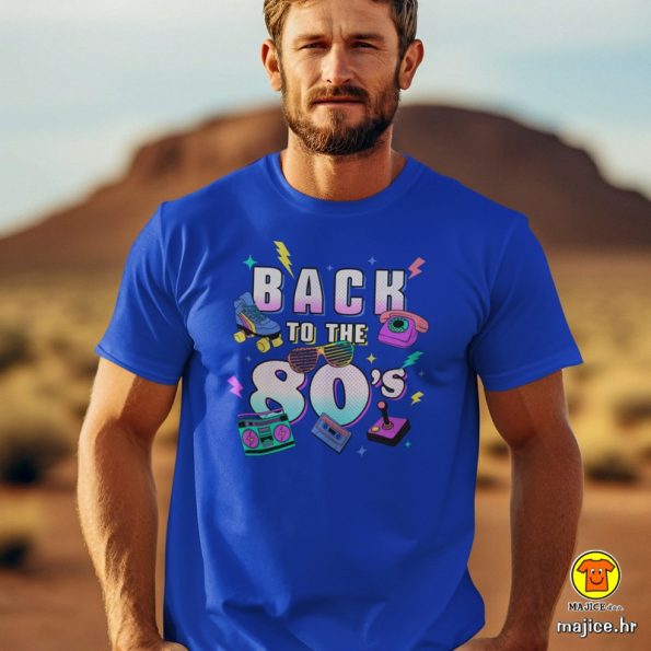 BACK IN THE 80`S | majica s natpisom