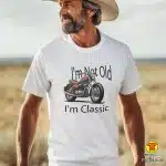 I`M NOT OLD I`M CLASSIC | majica s natpisom