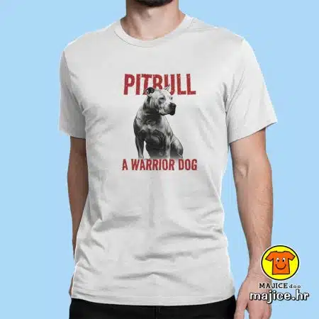 PITBULL A WARRIOR DOG | majica s natpisom