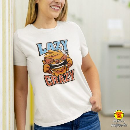 LAZY BUT CRAZY | ženska majica s natpisom