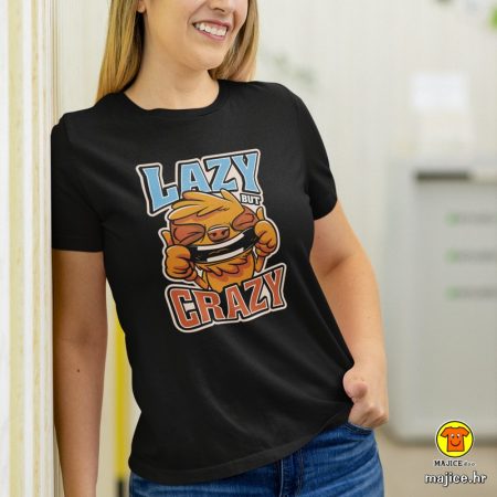 LAZY BUT CRAZY | ženska majica s natpisom