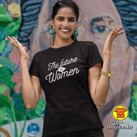 THE FUTURE IS WOMEN | ženska majica s natpisom