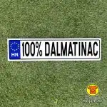 100 POSTO DALMATINAC | izrada ukrasnih tablica | Best of... | auto tablice odabrano