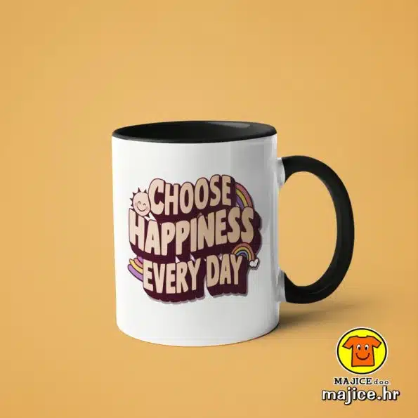 0448-CHOOSE HAPPINESS EVERY DAY šalica s natpisom