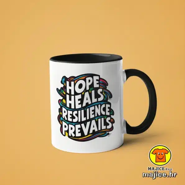 0464-HOPE HEALS RESILIENCE PREVAILS šalica s natpisom