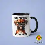 0527-NO COFFEE NO WORKEE v1 šalica s natpisom