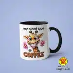 0531-MY BLOOD TYPE IS COFFEE v1 šalica s natpisom