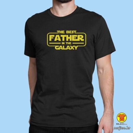 THE BEST FATHER IN THE GALAXY | majica s natpisom
