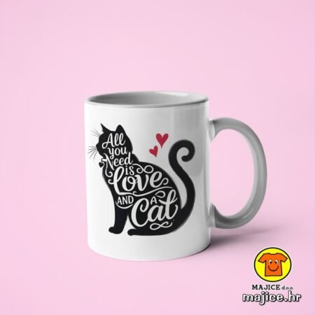 ALL YOU NEED IS LOVE AND A CAT v3 | šalica s natpisom