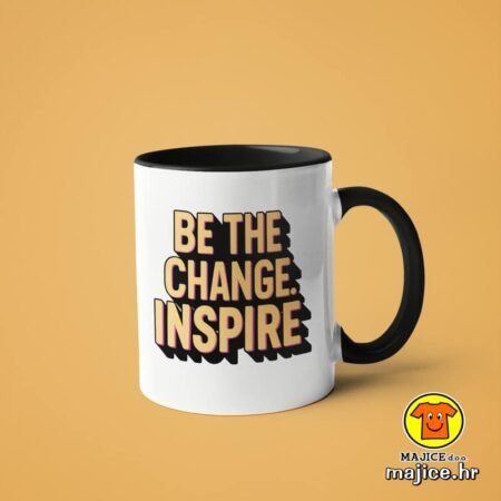 BE THE CHANGE INSPIRE | šalica s natpisom