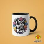 HOPE LIGHTS THE WAY v2 | šalica s natpisom