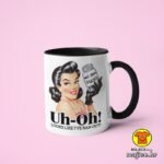 UH-OH LOOKS LIKE I`VE RAN OUT v5 | šalica s natpisom