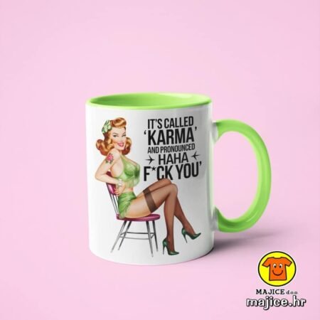 IT`S CALLED KARMA... v5 | šalica s natpisom