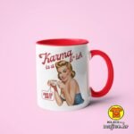 KARMA IS A BITCH AND SO AM I v5 | šalica s natpisom