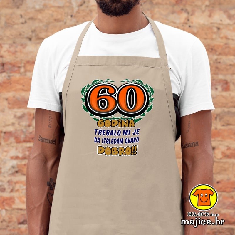 60-GODINA-TREBALO-MI-JE-DA-IZGLEDAM-OVAKO-DOBRO-pregaca-s-natpisom-00021-krem.jpg