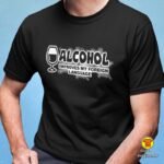 ALCOHOL IMPROVES MY FOREIGN LANGUAGE | majica s natpisom