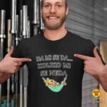 DA MI SE DA KOLIKO MI SE NEDA | majica s natpisom