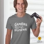 GAMERS-DONT-DIE-THEY-RESPAWN-majica-s-natpisom-0324-crna.jpg