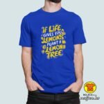 IF LIVES GIVES YOU LEMONS PLANT A LEMON TREE majica s natpisom 00807 zelena