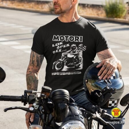 MOTORI LUK ŠPEK SEX | majica s natpisom