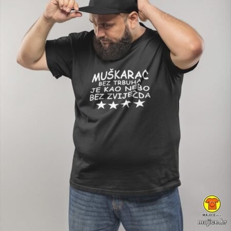 MUŠKARAC BEZ TRBUHA JE KAO NEBO BEZ ZVIJEZDA | majica s natpisom