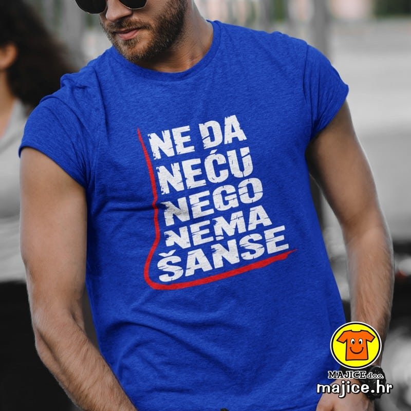 NE-DA-NECU-NEGO-NEMA-SANSE-majica-s-natpisom-00731-plava.jpg