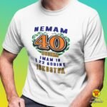 NEMAM 40 GODINA IMAM 18 I 22 GODINE ISKUSTVA | majica s natpisom