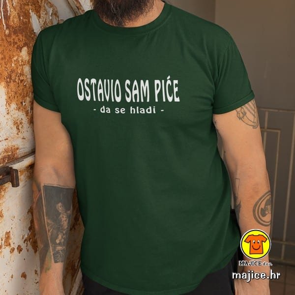 OSTAVIO-SAM-PICE-DA-SE-HLADI-majica-s-natpisom-00012-zelena.jpg