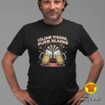 PIKADO CILJAM VISOKO PIJEM HLADNO majica s natpisom 00780 crna