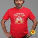 PIKADO CILJAM VISOKO PIJEM HLADNO majica s natpisom 00780 crna