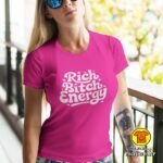 RICH BITCH ENERGY ženska majica s natpisom 0245 crna