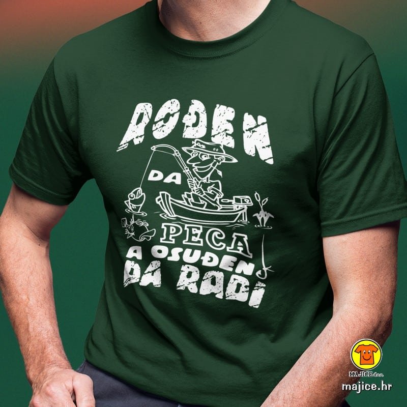 RODEN-DA-PECA-A-OSUDEN-DA-RADI-majica-s-natpisom-0122-zelena.jpg