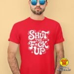 SHUT THE FUCK UP majica s natpisom 00782 crna