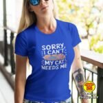 SORRY I`CANT MY CAT NEEDS ME ženska majica s natpisom 0257 crna