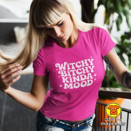 WITCHY BITCHY KINDA MOOD ženska majica s natpisom 0251 pink