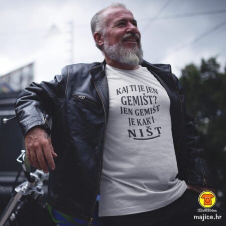 KAJ TI JE JEN GEMIŠT JEN GEMIŠT JE KAK I NIŠT | majica s natpisom