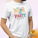 BORN TO PARTY majica s natpisom 00819 zelena