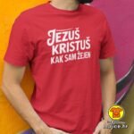 JEZUŠ KRISTUŠ KAK SAM ŽEJEN v3 majica s natpisom 00811 zelena