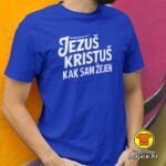 JEZUŠ KRISTUŠ KAK SAM ŽEJEN v3 majica s natpisom 00811 zelena